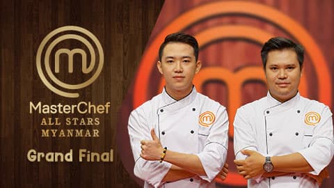 MasterChef All Stars Myanmar-Grand Final